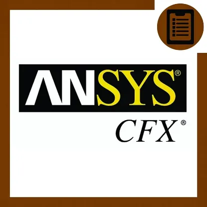 دوره آموزش انسیس سی اف ایکس (ANSYS CFX) (مهندسی شیمی)