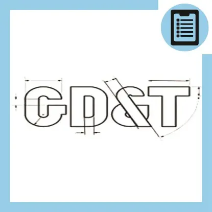 دوره آموزش تلرانس گذاری ابعادی هندسی پیشرفته و کاربردی (GD&T)